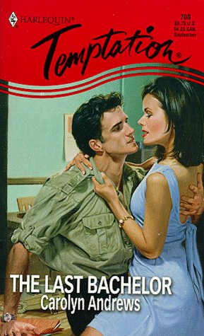 The Last Bachelor [Mass Market Paperback] Carolyn Andrews