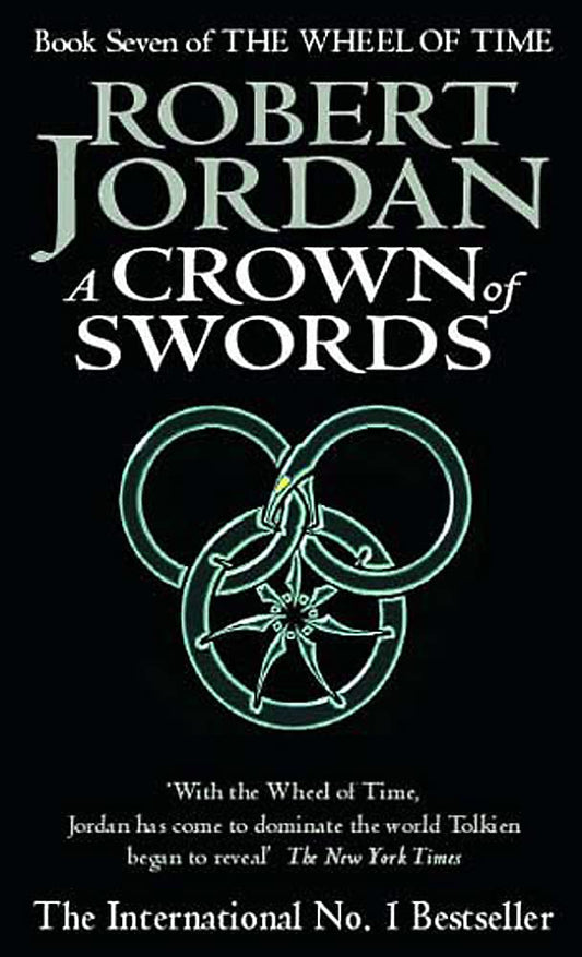 A Crown Of Swords: Book 7 of the Wheel of Time (Now a major TV series)