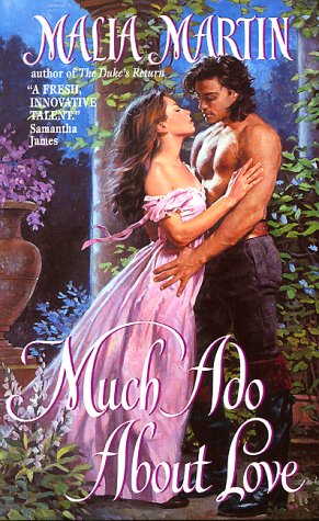 Much Ado About Love Martin, Malia