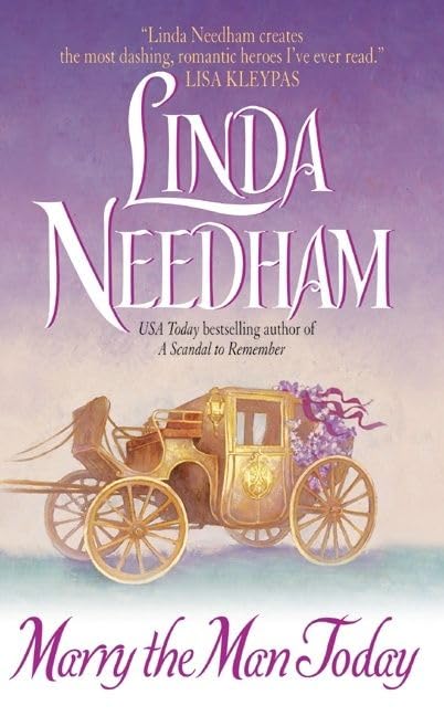 Marry The Man Today [Mass Market Paperback] Needham, Linda