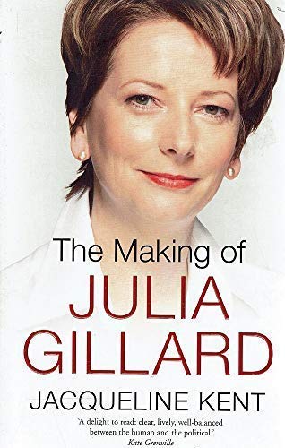 Making of Julia Gillard, The Kent Jacqueline