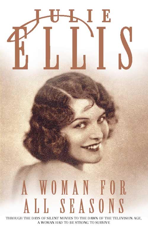 A Woman for All Seasons Ellis, Julie