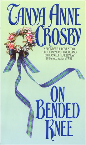 On Bended Knee Crosby, Tanya Anne