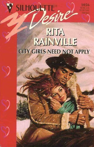 City Girls Need Not Apply [Mass Market Paperback] Rita Rainville