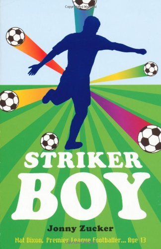 Striker Boy Zucker, Jonny