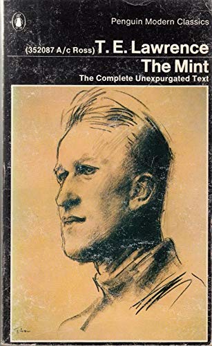 The Mint: A Day Book of the R.a.F. Depot Between August And December 1922 with Later Notes