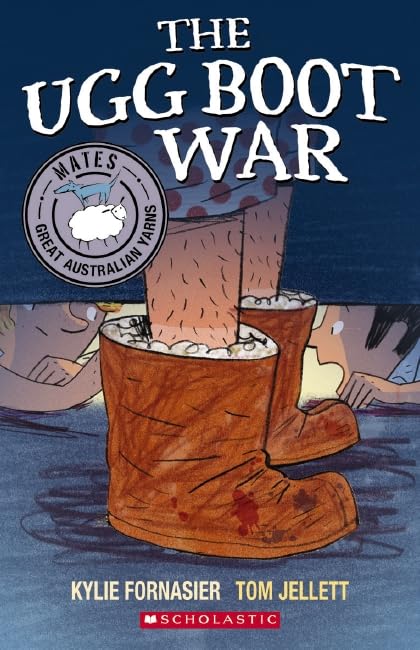 Mates: Ugg Boot War [Paperback] Fornasier,Kylie and Jellett,Tom