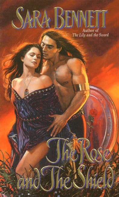 The Rose and the Shield [Mass Market Paperback] Sara Bennett