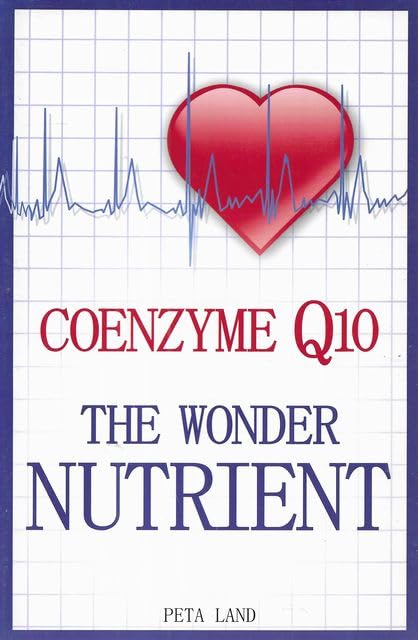 Coenzyme Q10 The Wonder Nutrient [Paperback] Peta Land