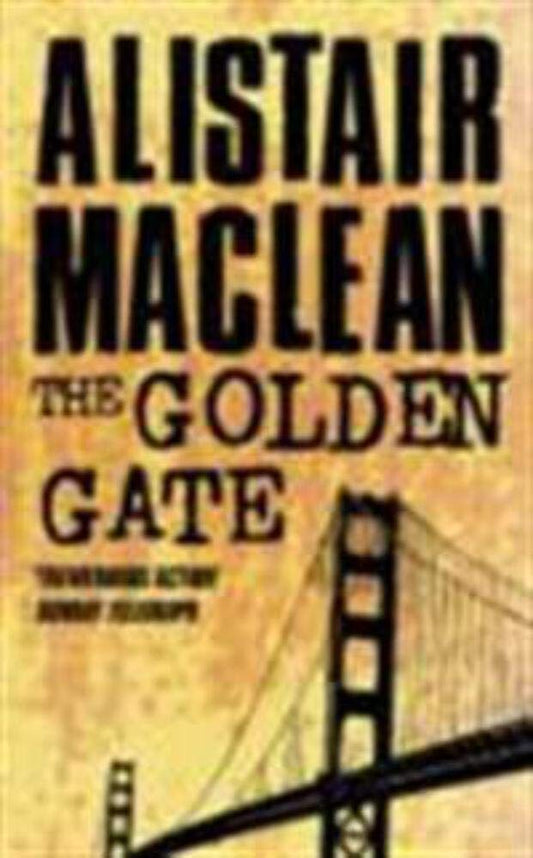 The Golden Gate [Paperback] MacLean, Alistair