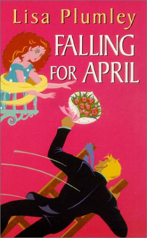 Falling for April Plumley, Lisa