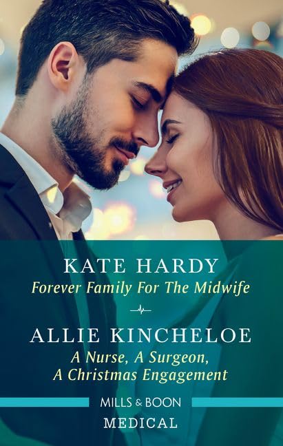 Forever Family for the Midwife/A Nurse, a Surgeon, a Christmas Engagement [Paperback] Hardy, Kate and Kincheloe, Allie