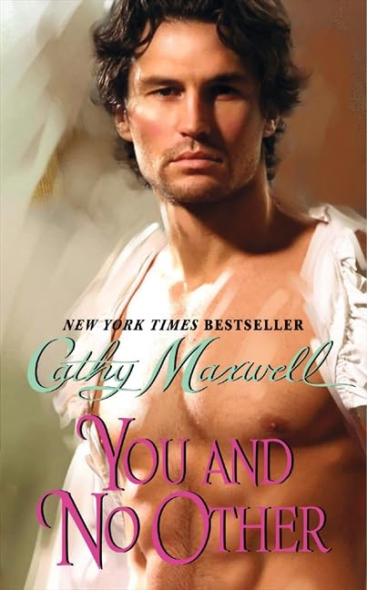 You and No Other [Mass Market Paperback] Cathy Maxwell