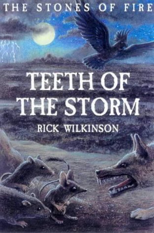 Teeth of the Storm Wilkinson, Rick