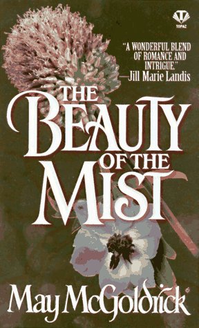 The Beauty of the Mist McGoldrick, May