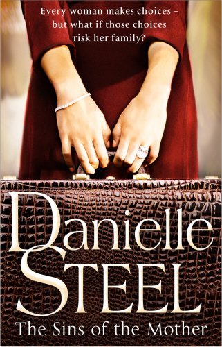 The Sins of the Mother by Danielle Steel (2013-10-10) [Paperback] Danielle Steel;