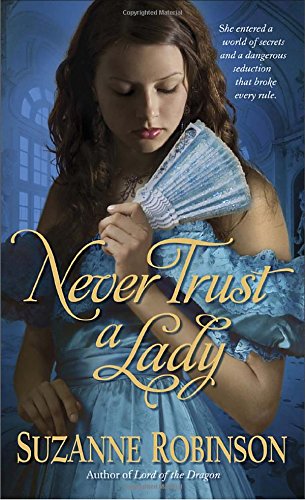 Never Trust a Lady Robinson, Suzanne