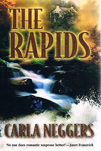 The Rapids [Paperback] Carla Neggers