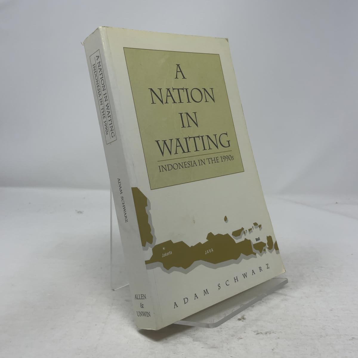 A Nation in Waiting: Indonesia in the 1990s Schwarz, Adam