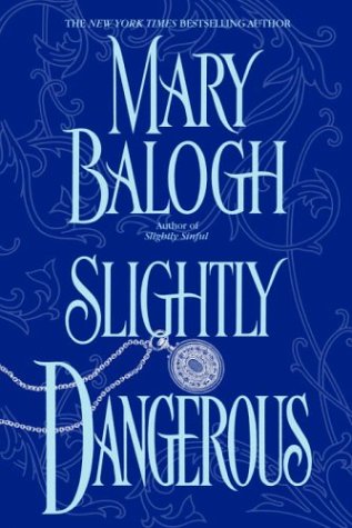 Slightly Dangerous Balogh, Mary