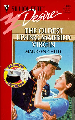 The Oldest Living Married Virgin [Mass Market Paperback] Maureen Child