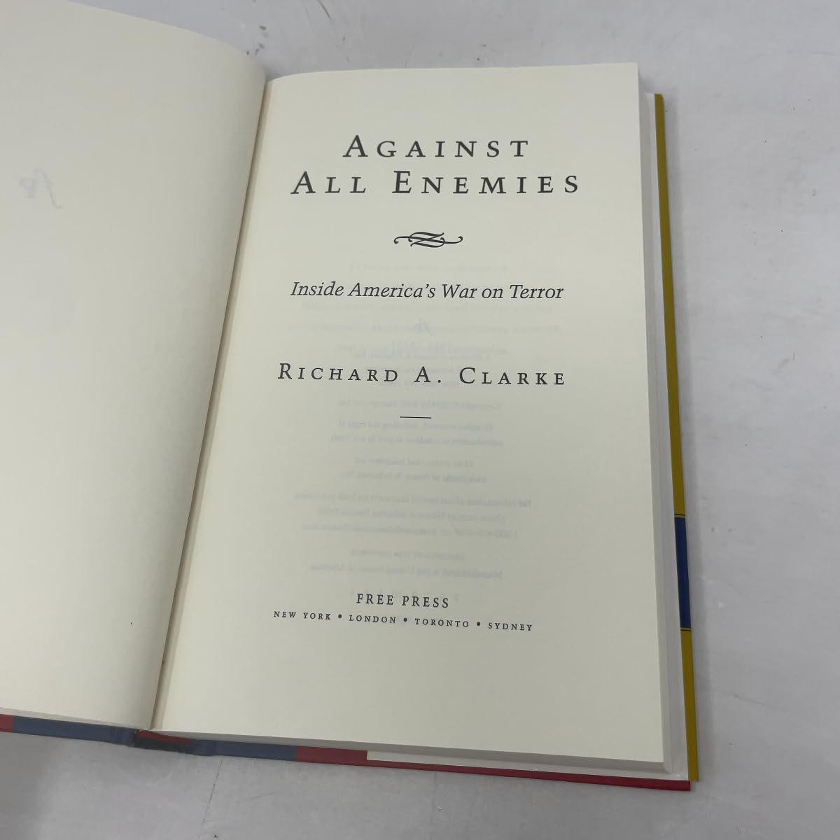 Against All Enemies: Inside America's War on Terror