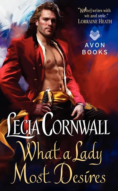 What a Lady Most Desires: 3 [Mass Market Paperback] Cornwall, Lecia