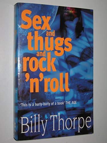 Sex and Thugs and Rock'n'Roll: A Year in Kings Cross 1963 1964