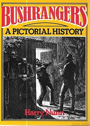 Bushrangers-Pictorial History