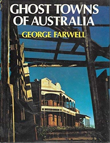 Ghost towns of Australia [Hardcover]