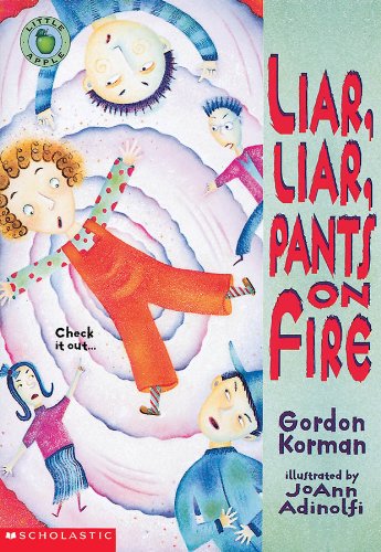 Liar, Liar, Pants on Fire Korman, Gordon