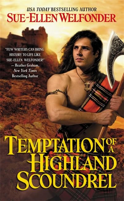 Temptation Of A Highland Scoundrel: Highland Warriors: Book 2 [Mass Market Paperback] Welfonder, Sue-Ellen