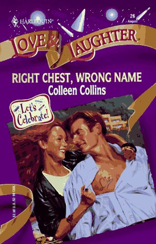 Right Chest, Wrong Name [Mass Market Paperback] Colleen Collins