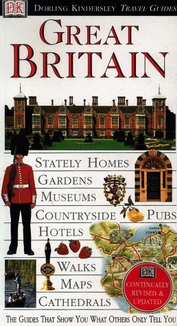 DK Eyewitness Travel Guide: Great Britain Leapman, Michael and Bird, Hilary