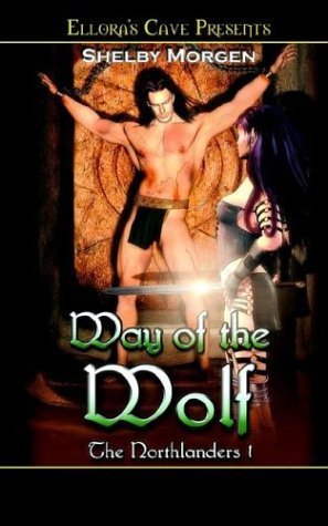 Way Of The Wolf: The Northlanders 1 Shelby Morgen