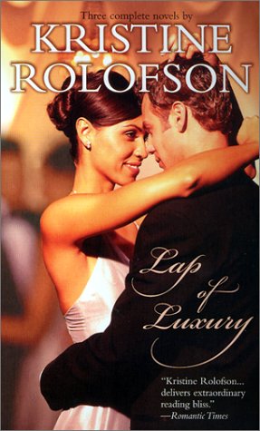 Lap of Luxury Rolofson, Kristine