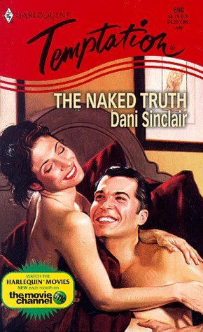 The Naked Truth [Mass Market Paperback] Dani Sinclair
