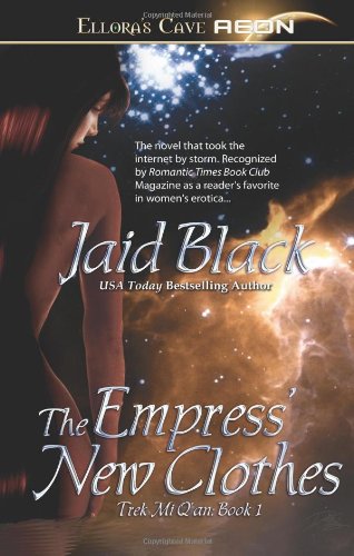 The Empress' New Clothes (Trade Paperback Erotic Romance) Jaid Black