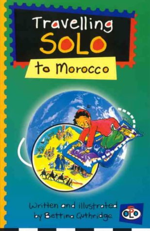 Travelling Solo to Morocco Guthridge,Bettina