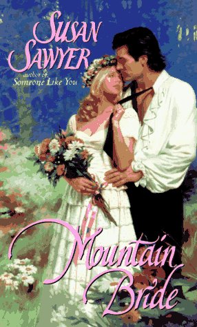 Mountain Bride Sawyer, Susan