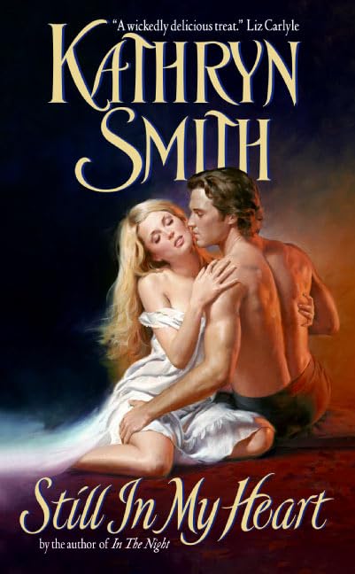 Still In My Heart [Mass Market Paperback] Kathryn Smith
