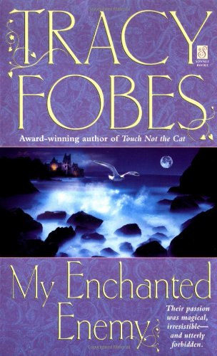 My Enchanted Enemy Fobes, Tracy