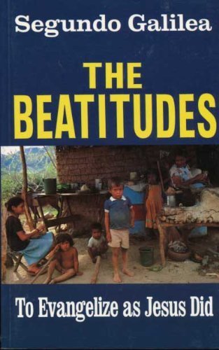 The Beatitudes: To Evangelize As Jesus Did Galilea, Segundo