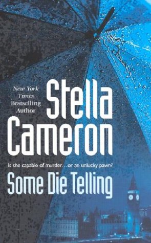 Some Die Telling Cameron, Stella
