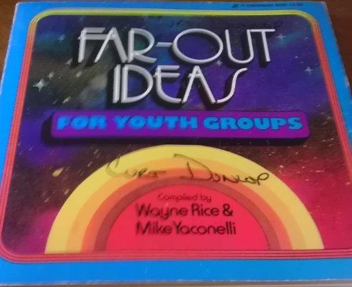 Far out Ideas Youth Groups