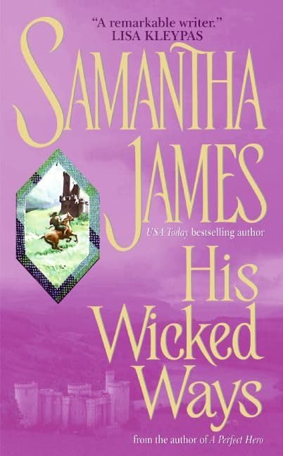 His Wicked Ways [Mass Market Paperback] James, Samantha