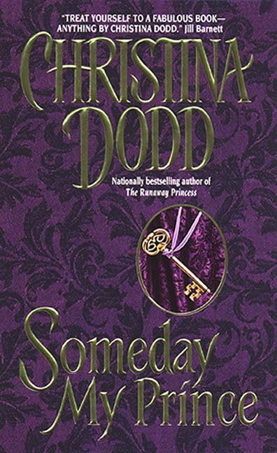 Someday My Prince [Mass Market Paperback] Dodd, Christina