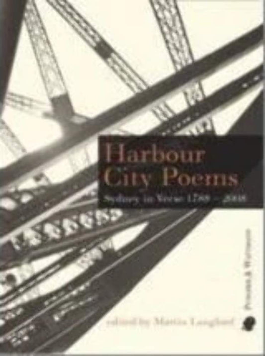 Harbour City Poems: Sydney in Verse 1788-2008 [Paperback] Langford, Martin