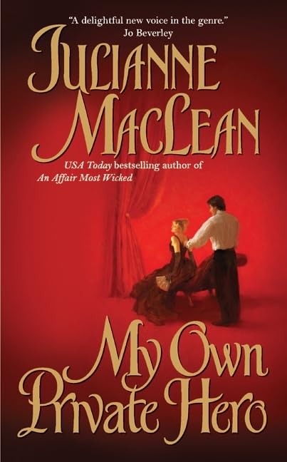 My Own Private Hero [Mass Market Paperback] Julianne MacLean