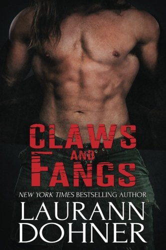 Claws and Fangs [Paperback] Dohner, Laurann